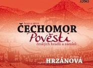 Čechomor: Pověsti hradů a zámků (recenze)