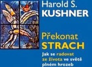 Harold Kushner: Překonat strach