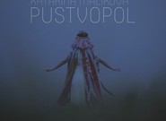Katarína Máliková: Pustvopol (recenze CD)