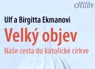 Velký objev manželů Ekmanových