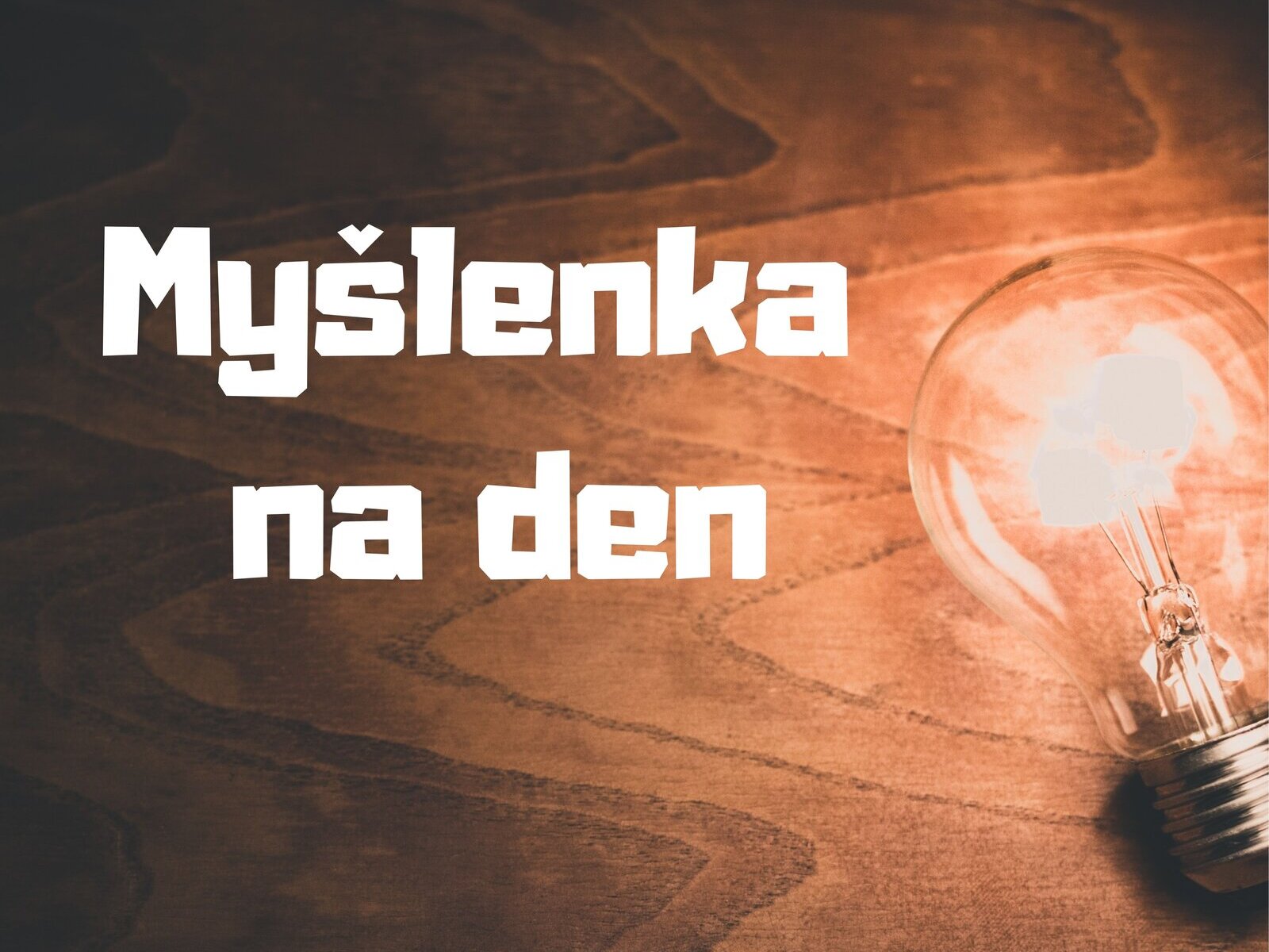 Myšlenka na den_pořad Myšlenka na den_pořad