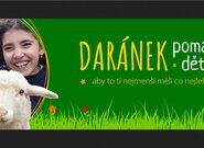 Daránek přináší dětem to, co potřebují