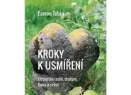 Kniha Kroky k usmíření napoví, jak odpouštět