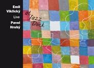 Jak se vám líbí – rozhovor s Pavlem Hrubým o albu Live at Jazz Dock